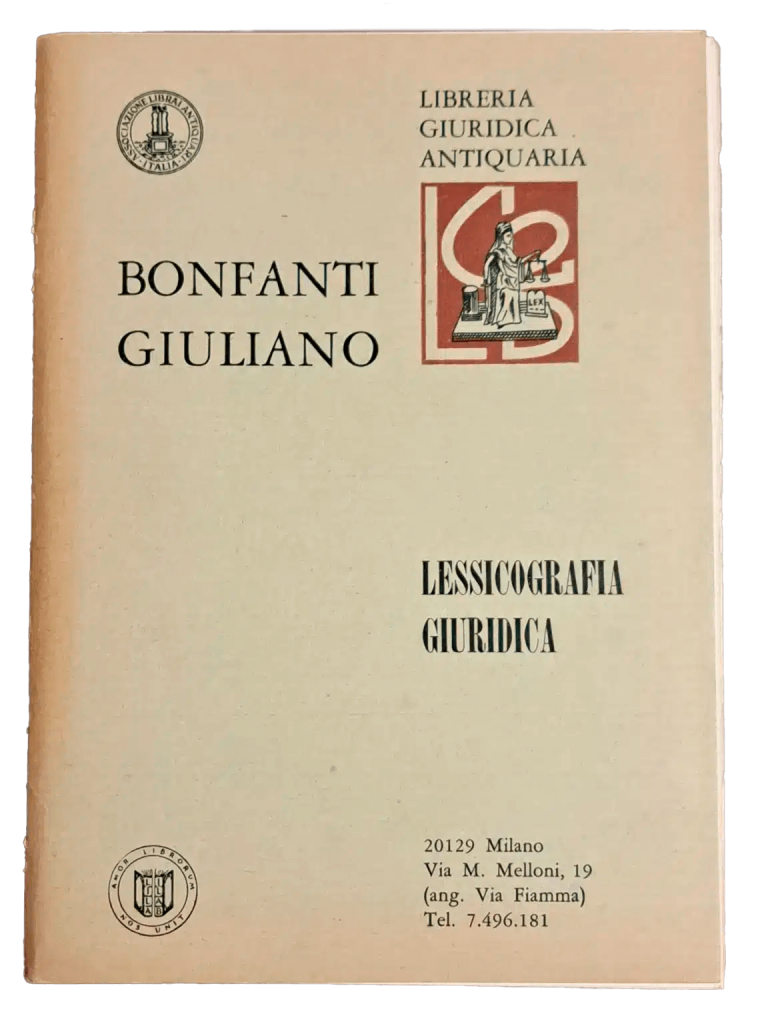 Bonfanti Giuliano - Lessicografia Giuridica